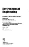 Environmental Engineering: Proceedings of the 1987 Specialty Conference