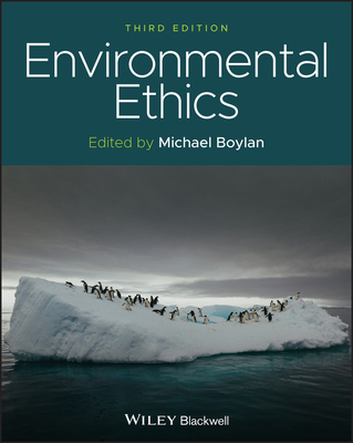 Environmental Ethics - Boylan, Michael (Editor)
