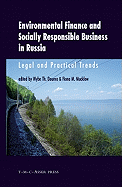 Environmental Finance and Socially Responsible Business in Russia: Legal and Practical Trends