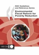 Environmental Fiscal Reform for Poverty Reduction