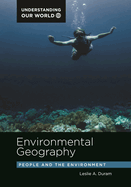 Environmental Geography: People and the Environment