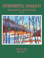 Environmental Geography: Science, Land Use and Earth Systems