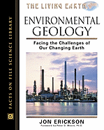 Environmental Geology: Facing the Challenges of the Changing Earth