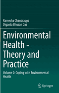 Environmental Health - Theory and Practice: Volume 2: Coping with Environmental Health