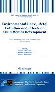 Environmental Heavy Metal Pollution and Effects on Child Mental Development: Risk Assessment and Prevention Strategies