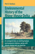 Environmental History of the Rhine-Meuse Delta: An Ecological Story on Evolving Human-Environmental Relations Coping with Climate Change and Sea-Level Rise