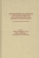 Environmental Impacts on Human Health: The Agenda for Long-Term Research and Development