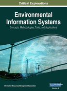 Environmental Information Systems: Concepts, Methodologies, Tools, and Applications, VOL 2