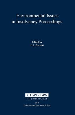 Environmental Issues In Insolvency Proceedings - Barrett, John a