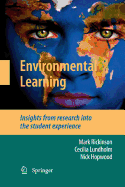 Environmental Learning: Insights from Research Into the Student Experience