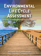 Environmental Life Cycle Assessment: Measuring the environmental performance of products