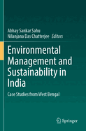 Environmental Management and Sustainability in India: Case Studies from West Bengal