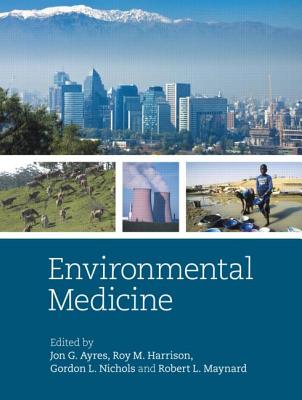 Environmental Medicine - Ayres, Jon, and Harrison, Roy, and Nichols, Gordon