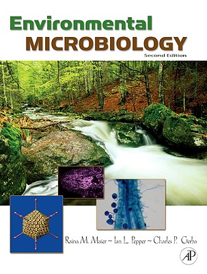 Environmental Microbiology - Pepper, Ian (Editor), and Gerba, Charles P (Editor), and Gentry, Terry (Editor)