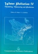 Environmental Modelling: Computer Methods and Software for Stimulating Environmental Pollution and Its Adverse Effects - Zannetti, P (Editor)