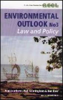 Environmental Outlook No. 3: Law and Policy - Leadbeter, Paul (Editor), and Gunningham, Neil (Editor), and Boer, Ben (Editor)