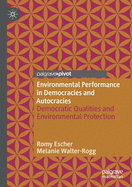 Environmental Performance in Democracies and Autocracies: Democratic Qualities and Environmental Protection