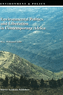 Environmental Politics and Liberation in Contemporary Africa