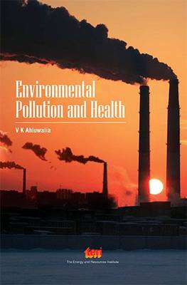 Environmental Pollution and Health - Ahluwalia, V. K.