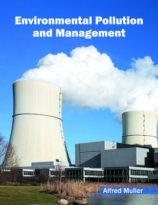 Environmental Pollution and Management - Muller, Alfred (Editor)