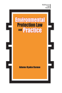 Environmental Protection Law and Practice
