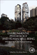 Environmental Psychology and Human Well-Being: Effects of Built and Natural Settings