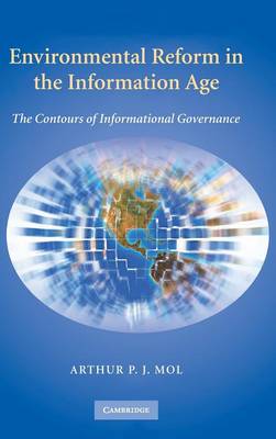 Environmental Reform in the Information Age - Mol, Arthur P J