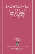 Environmental Regulation and Economic Growth