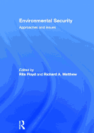 Environmental Security: Approaches and Issues