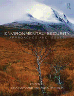 Environmental Security: Approaches and Issues