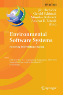 Environmental Software Systems. Fostering Information Sharing: 10th Ifip Wg 5.11 International Symposium, Isess 2013, Neusiedl Am See, Austria, October 9-11, 2013, Proceedings