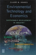 Environmental Technology and Economics: Sustainable Development in Industry