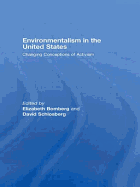 Environmentalism in the United States: Changing Patterns of Activism and Advocacy