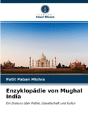 Enzyklop?die von Mughal India