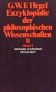 Enzyklopaedie Der Philosophischen Wissenschaften Im Grundrisse(1830)Tl2 - Hegel, G. W. F.