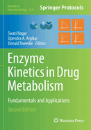 Enzyme Kinetics in Drug Metabolism: Fundamentals and Applications