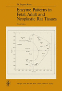 Enzyme Patterns in Fetal, Adult, and Neoplastic Rat Tissues