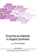 Enzymes as catalysts in organic synthesis