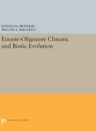 Eocene-Oligocene Climatic and Biotic Evolution