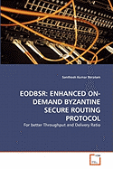Eodbsr: Enhanced On-Demand Byzantine Secure Routing Protocol
