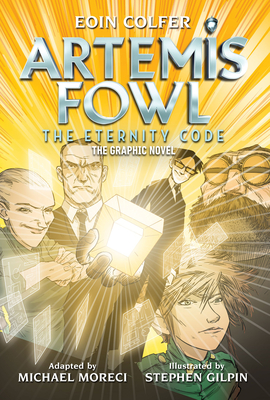 Eoin Colfer: Artemis Fowl: The Eternity Code: The Graphic Novel - Colfer, Eoin