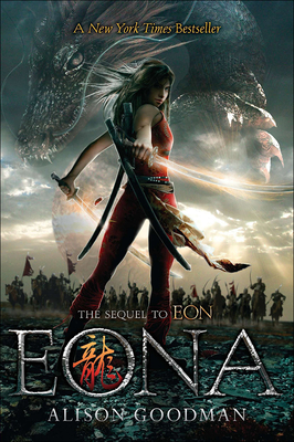 Eona: The Last Dragoneye - Goodman, Alison