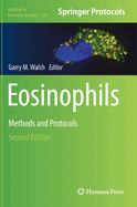 Eosinophils: Methods and Protocols