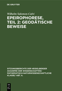 Epeirophorese, Teil 2: Geod?tische Beweise