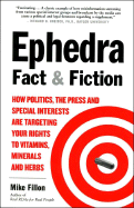 Ephedra: The Truth Behind Today's Most Controversial Supplement