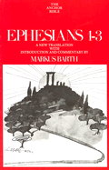 Ephesians 1-3 - Barth, Roland, and Barth, Markus