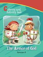 Ephesians 6 Coloring and Activity Book: The Armor of God