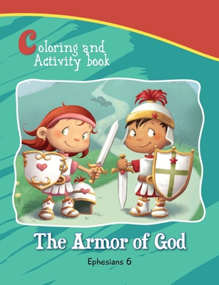 Ephesians 6 Coloring and Activity Book: The Armor of God - De Bezenac, Salem