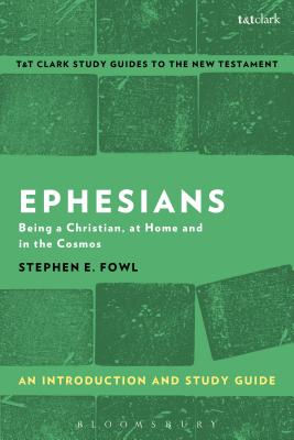 Ephesians: An Introduction and Study Guide - Fowl, Stephen E