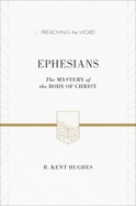Ephesians: The Mystery of the Body of Christ